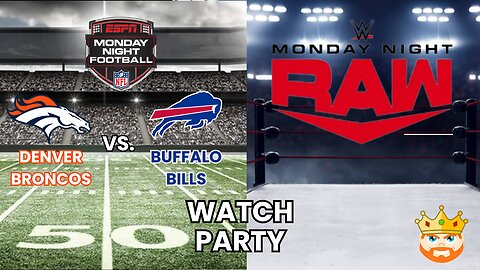 WWE / NFL MONDAY NIGHT WATCH PARTY