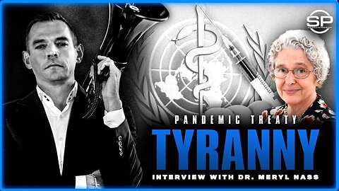 Stew Peters Show - W.H.O. Pandemic Treaty To End Human Rights