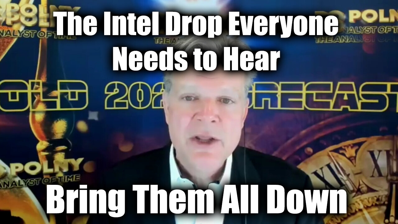 Bo Polny WARNING "Bring Them All Down" The Intel Drop Everyone Needs