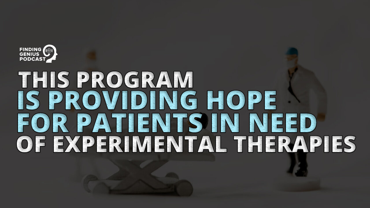 This Program Is Providing Hope for Patients in Need of Experimental Therapies