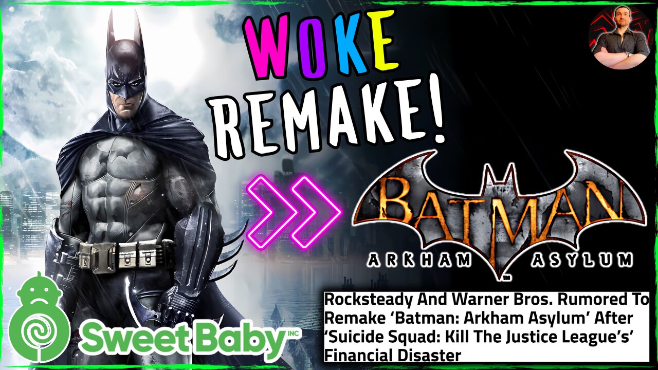 Batman Arkham Asylum REMAKE By Rocksteady After AWFUL Suicide Squad!