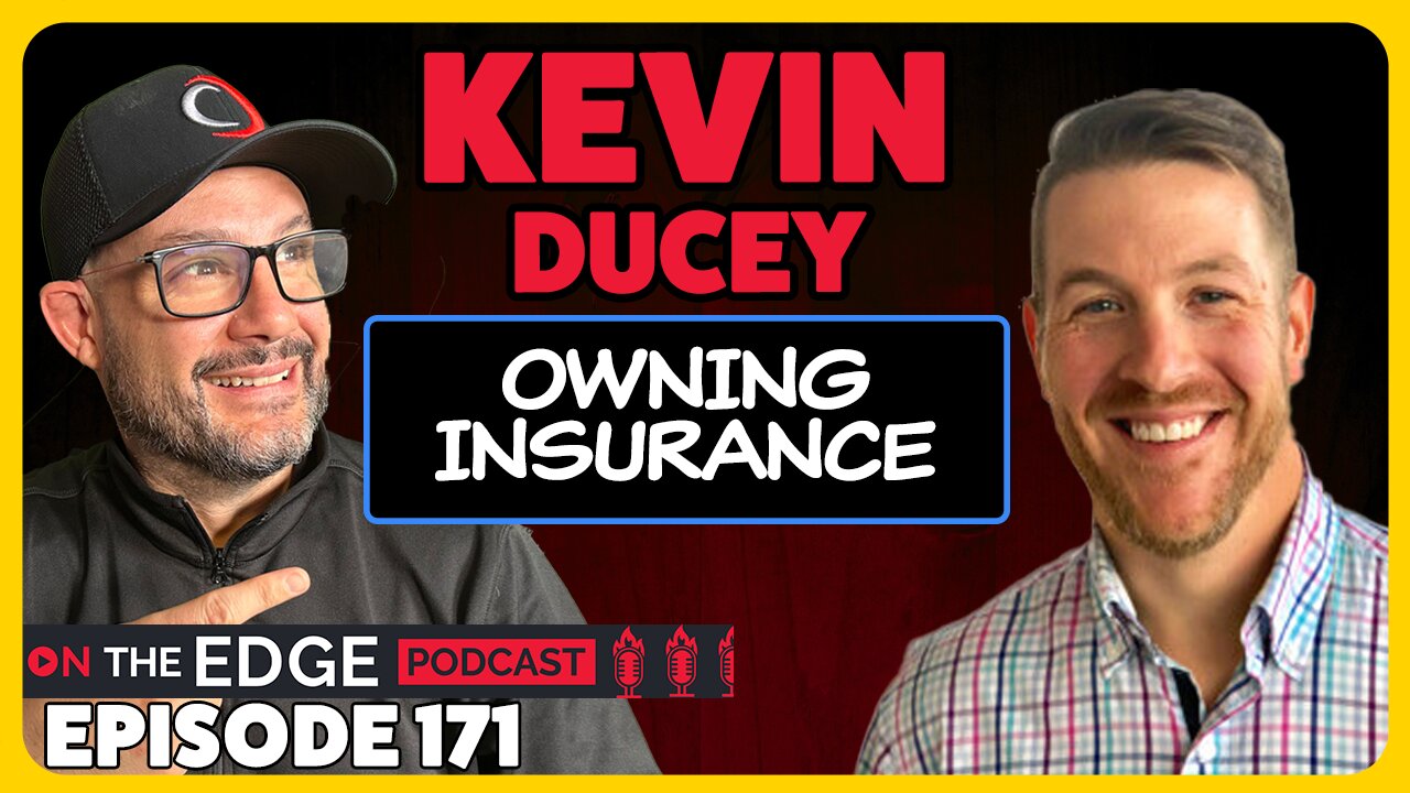 E171: Transforming Wealth: Kevin Ducey on Building Residual Income Through Insurance