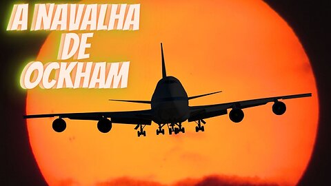 #046 A Navalha de Ockham