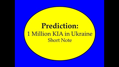 Prediction Ukraine 1 Million KIA
