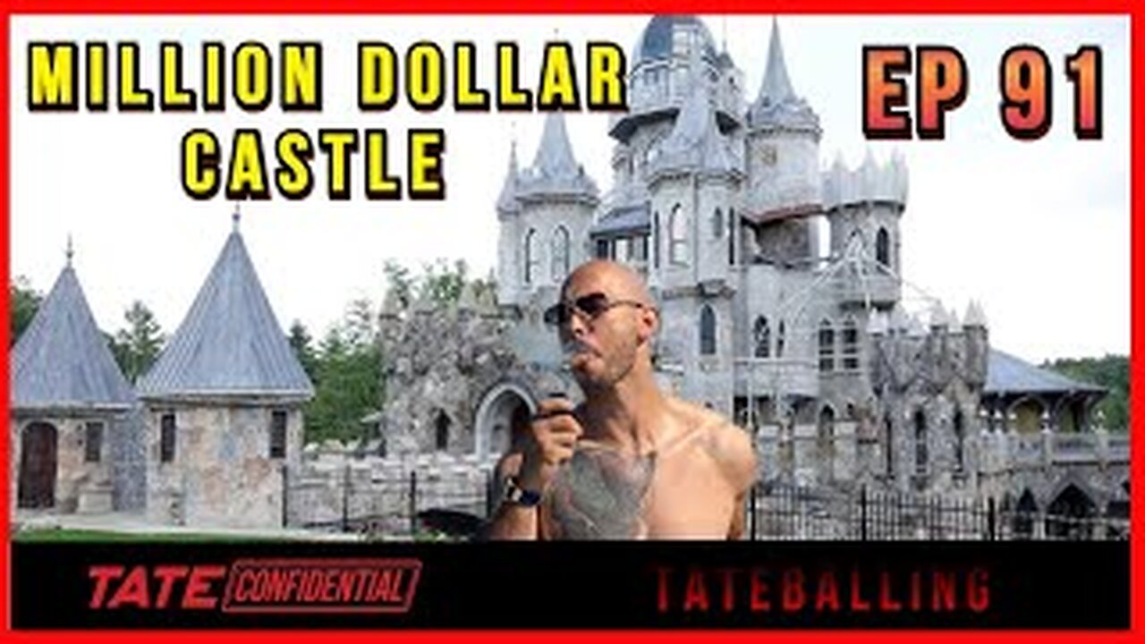 MILLION DOLLAR CASTLE! | TATE CONFIDENTIAL | EPISODE 91