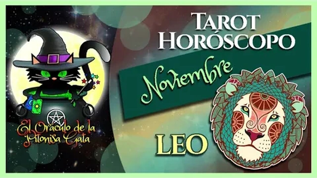 🌸LEO🌸noviembre 2023🧙‍♂️ TAROT Predicción signos del HORÓSCOPO 😺