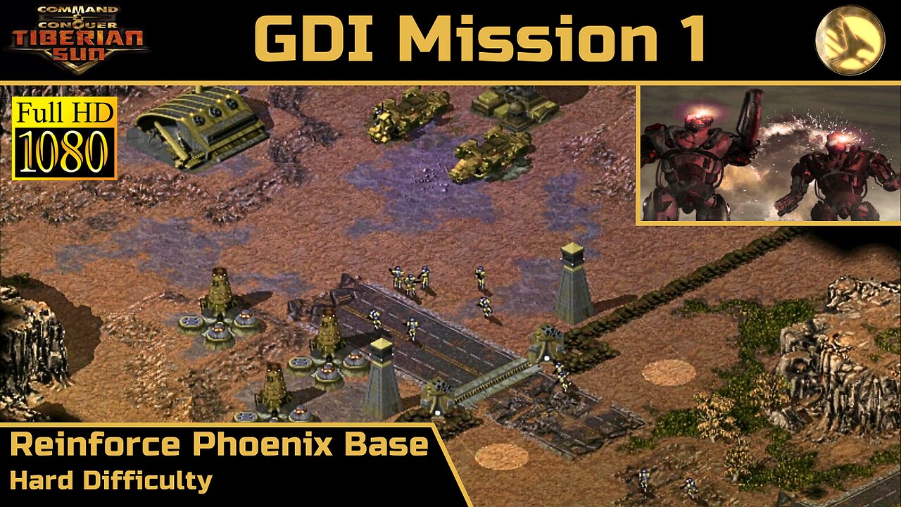 C&C Tiberian Sun GDI Mission 1: Reinforce Phoenix Base - Hard - 1080p HD