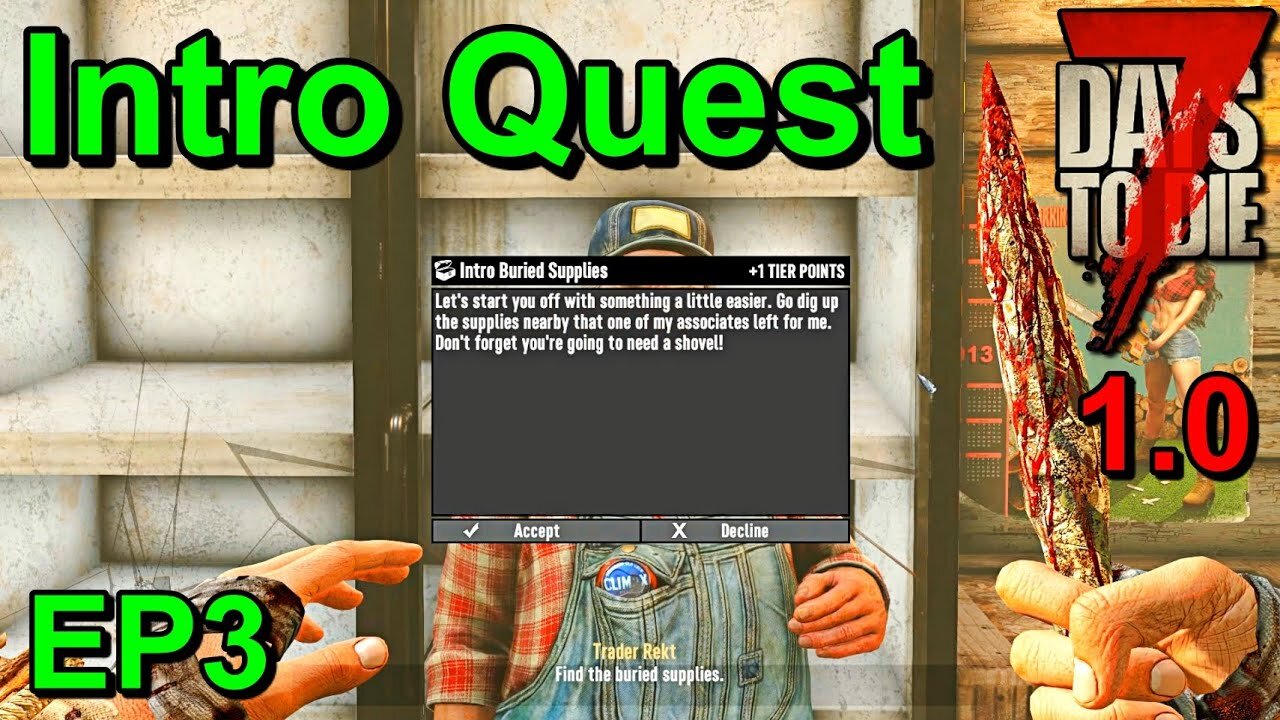 Intro Quest 7 Days to Die 1.0 Insanity EP3