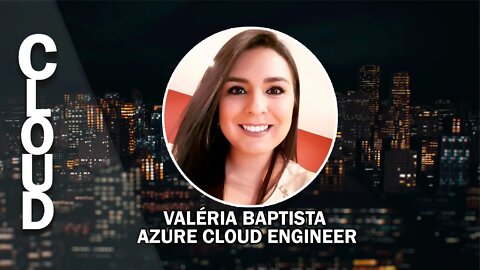 [MAIS TALK MENOS SHOW] CLOUD COMPUTING - VALÉRIA BAPTISTA