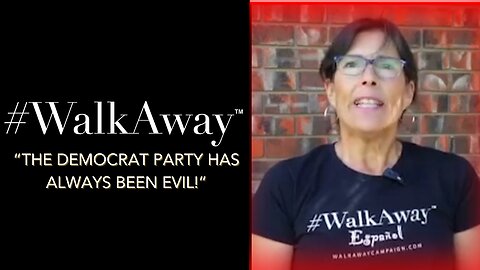 “The DNC has a thin veneer of ‘compassion’ covering over their cruelty” #WalkAway Testimonial