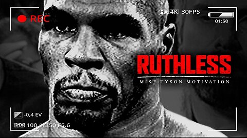 BE RUTHLESS - Best Motivational Video Speeches Compilation (Mike Tyson)