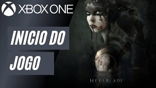 HELLBLADE: SENUA'S SACRIFICE - INÍCIO DO JOGO (XBOX ONE)