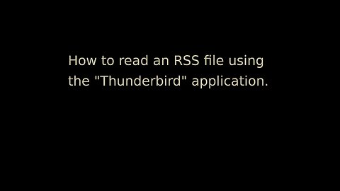 Read RSS feed, using Thunderbird