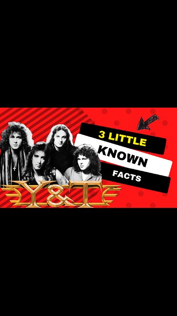 3 Little Known Facts Y&T