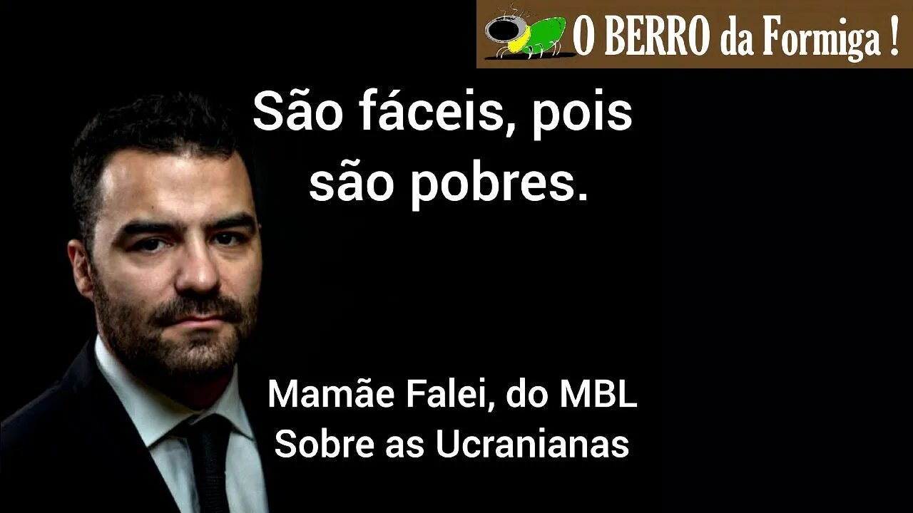 Ucranianas são FÁCEIS porque são POBRES(Parceiro do Moro: Arthur-Mamãe Falei)