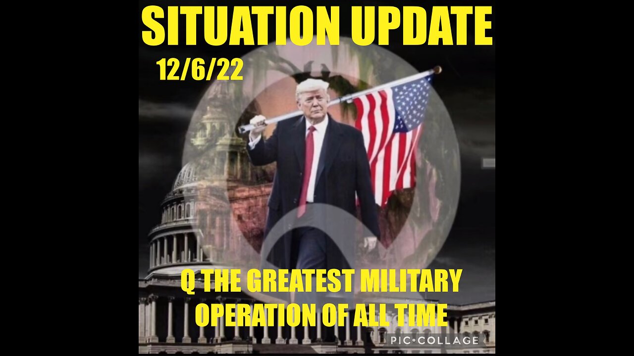 SITUATION UPDATE 12/6/22