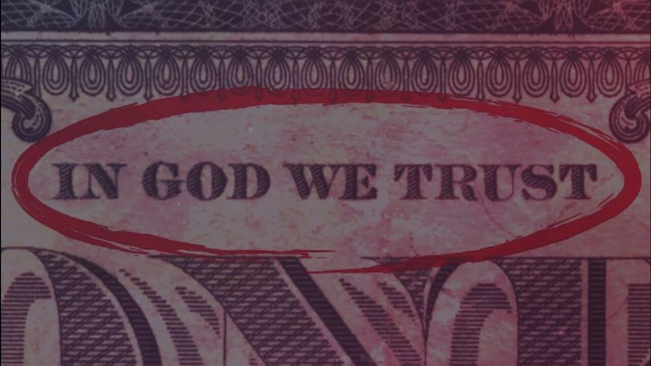 In God We Trust Part 2: Trust God (9/22/19)