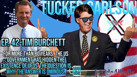 Tucker On X-Ep.42-Tim Burchett