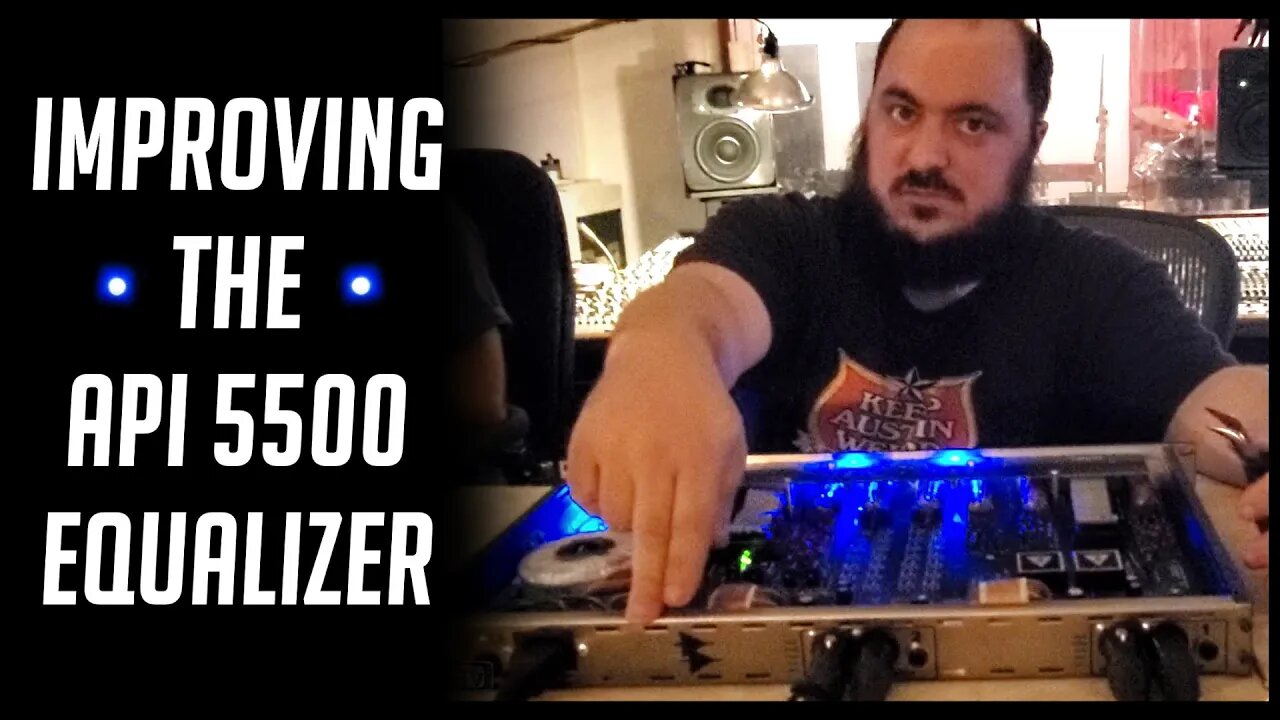 Improving My API 5500 Analog Eq