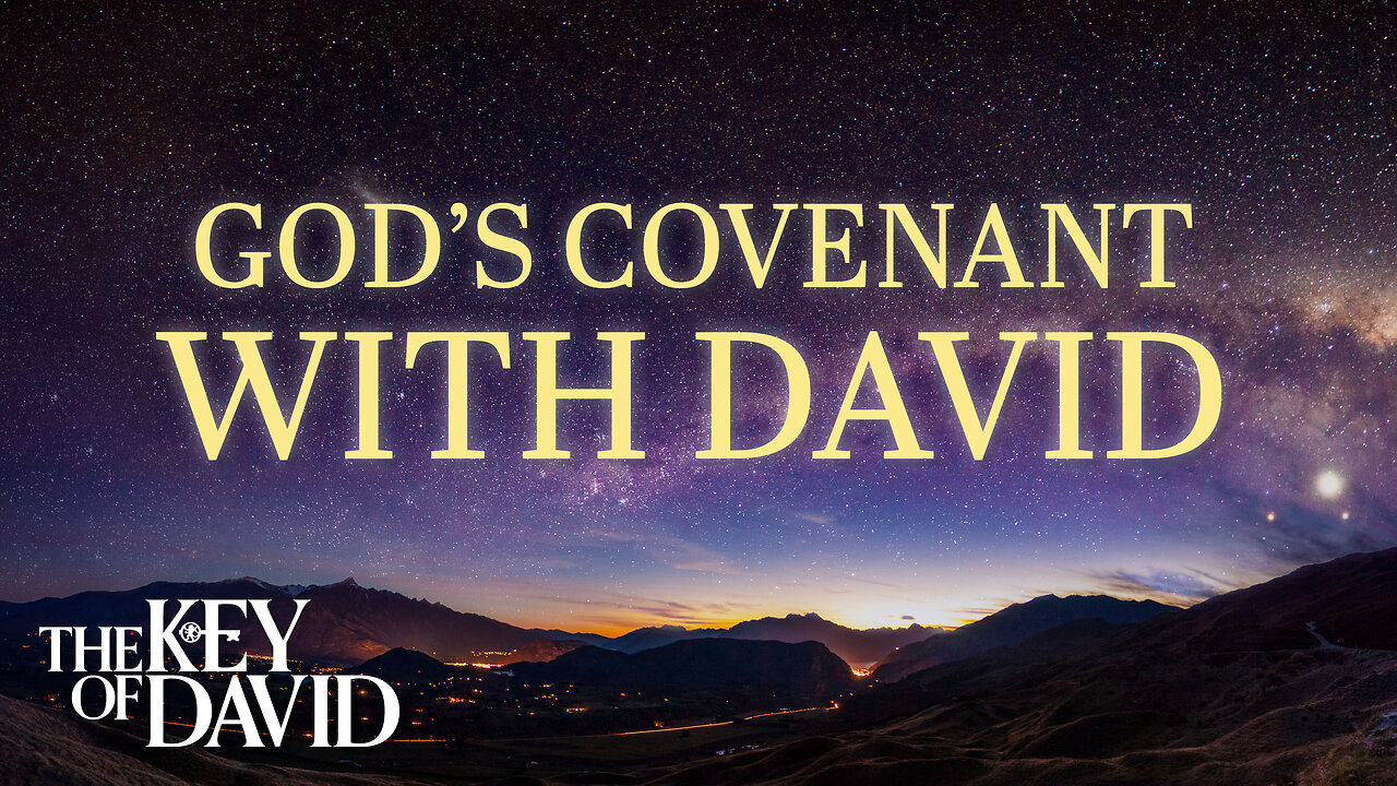 GODS COVENANT | KEY OF DAVID 1.7.24 3pm