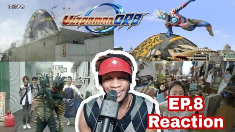 Ultraman Orb Episode 8 Reaction ウルトラマンオーブ反応エピソード8です