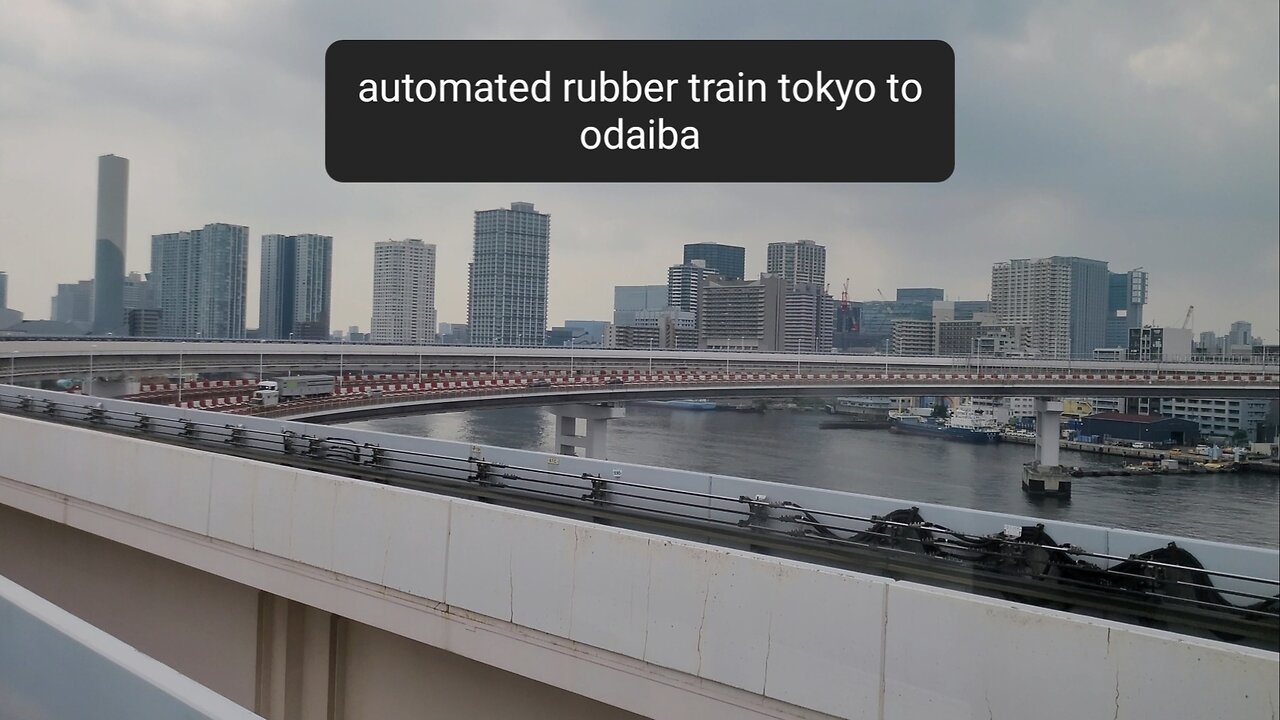 Tokyo to Odaiba automated rubber train