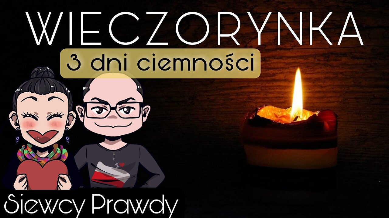 Wieczorynka - Trzy dni ciemności