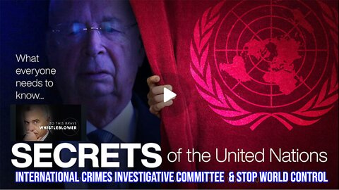 SECRETS OF THE UNITED NATIONS | INTERNATIONAL CRIMES INVESTIGATIVE COMMITTEE