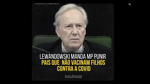 Lewandowski determinou que o MP fiscalizem e punam os pais que não vacinare os filhos