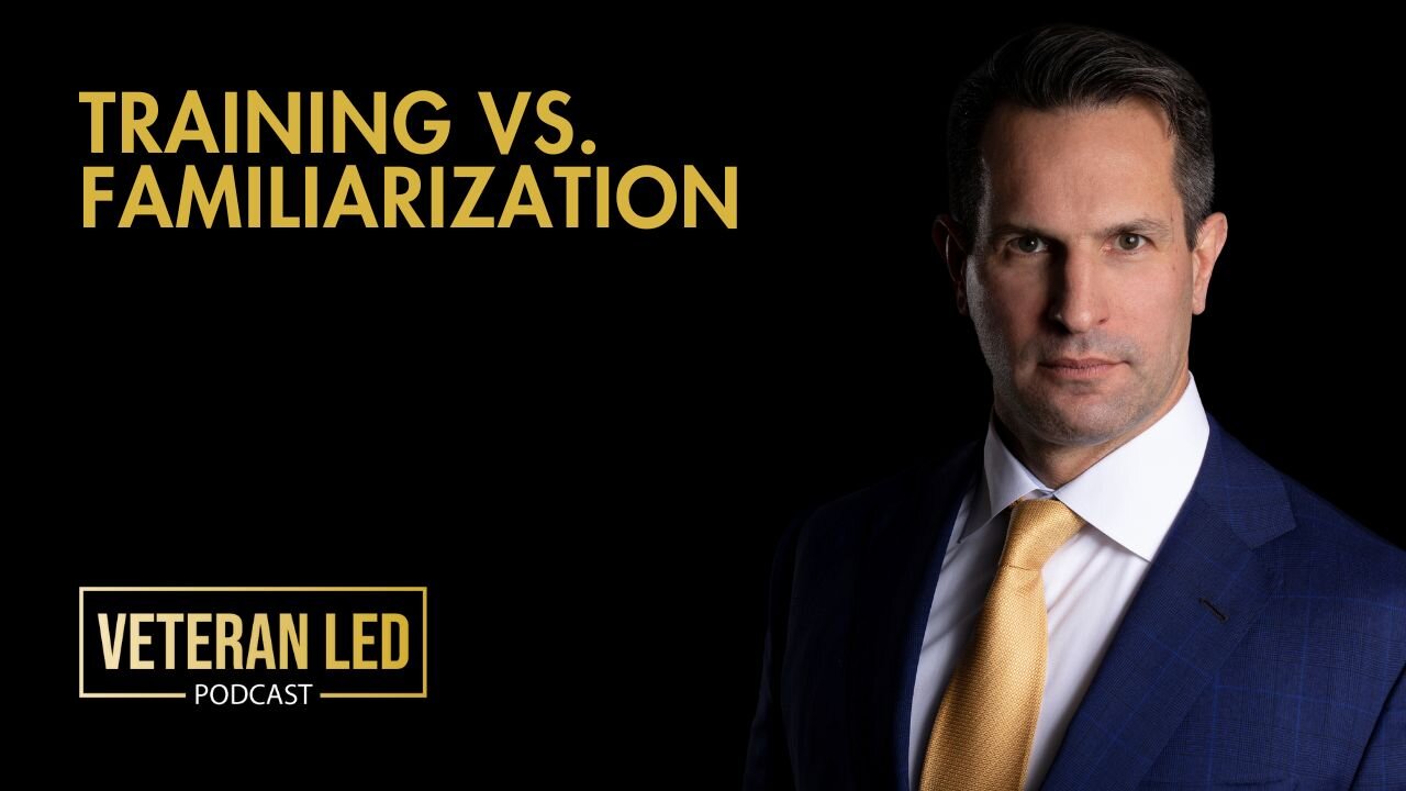 Episode 100: Training vs. Familiarization