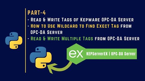 004 | Read & Write Multiple Tag of Kepware OPC DA Server | OpenOPC | OPC DA | Python OPC | IIOT |