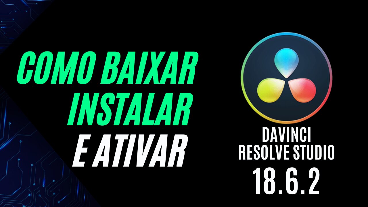 D'AVINCI RESOLVE STUDIO 18.6.2 ATIVAÇÃO