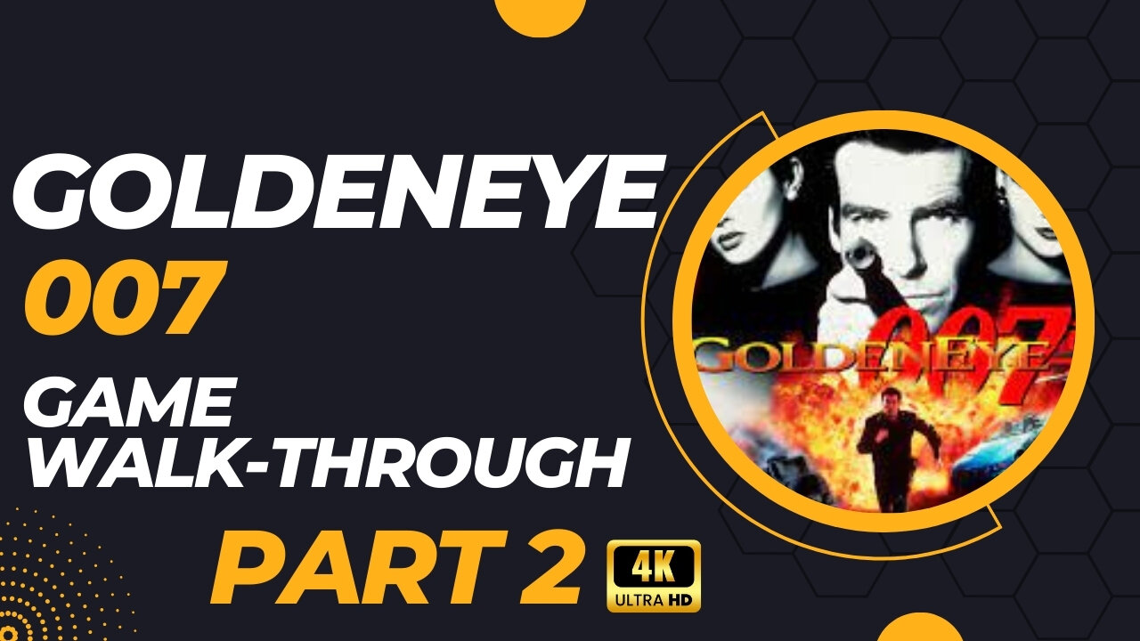 Goldeneye 007 gameplay walkthrough 00-agent difficulty