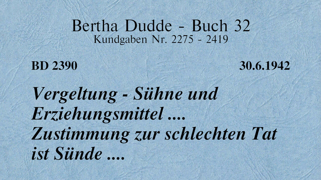 BD 2390 - VERGELTUNG - SÜHNE UND ERZIEHUNGSMITTEL .... ZUSTIMMUNG ZUR SCHLECHTEN TAT IST SÜNDE ....