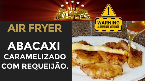 COMO FAZER ABACAXI ASSADO NA AIR FRYER