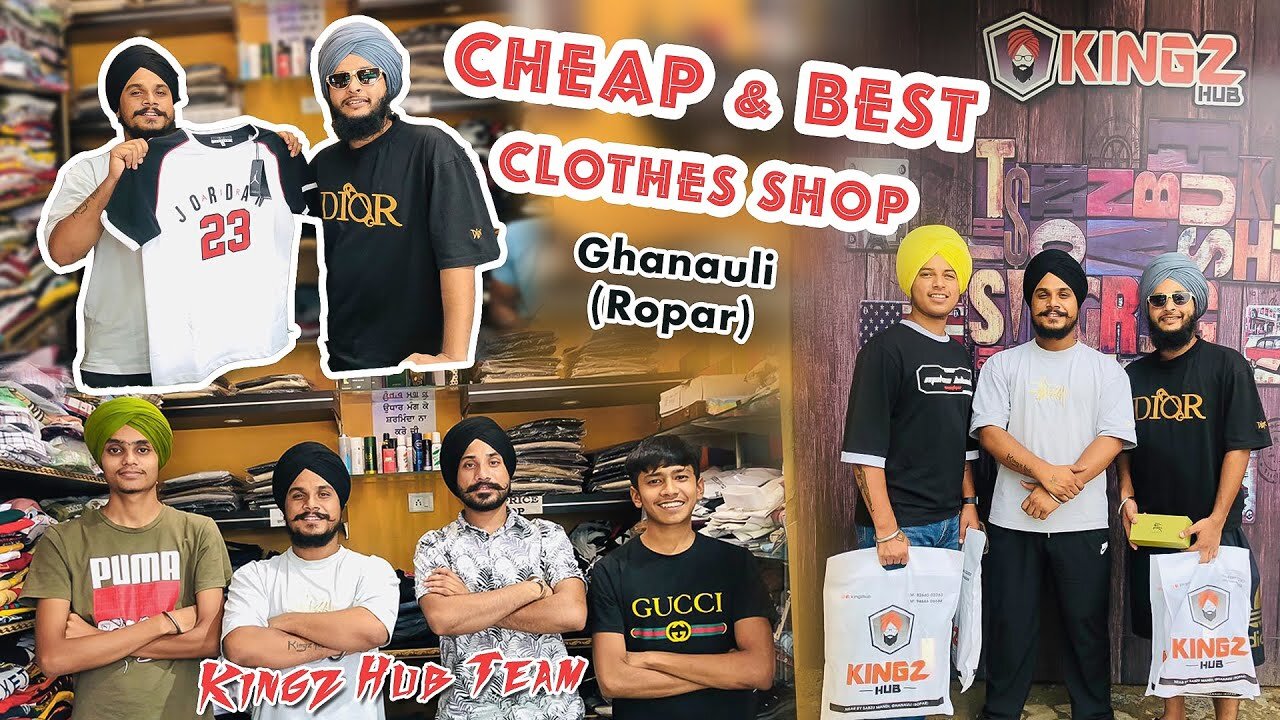 Cheap & Best Clothes Shop (Kingz Hub) Ghanauli Ropar Pal Everlast (Vlog 05)2023