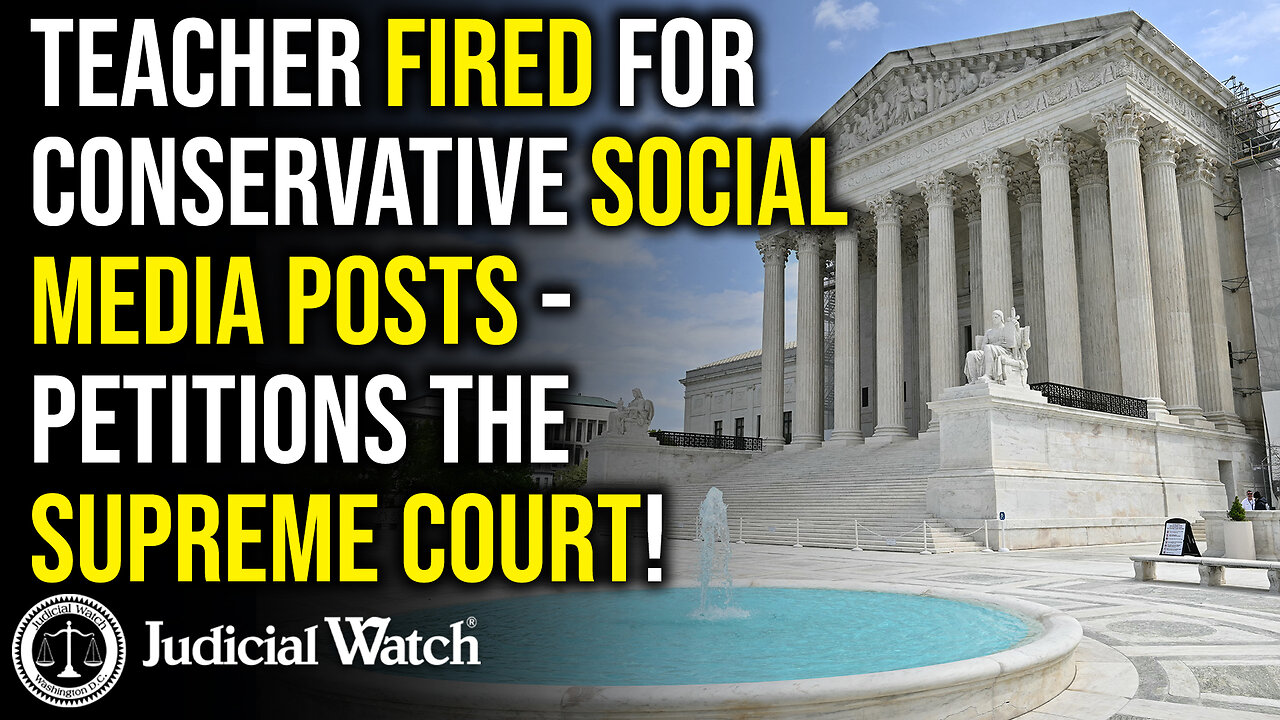 Teacher FIRED for Conservative Social Media Posts - Petitions the Supreme Court!