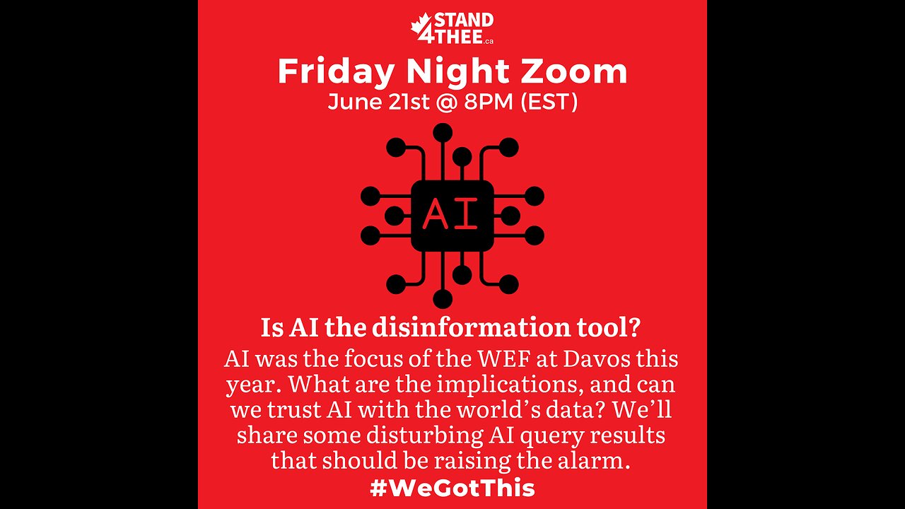 Stand4THEE Friday Night Zoom June 21, 2024 - AI Disinformation