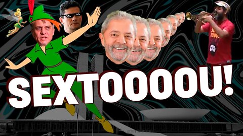 O PT comprou esse canal? #Sextou02