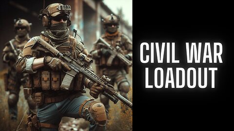 Civil War Loadout