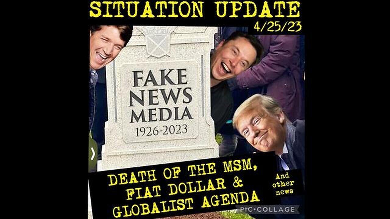 SITUATION UPDATE - DEATH OF THE MSM, FIAT DOLLAR & GLOBALIST AGENDA! MSM & STOCK MARKET TO CRASH...