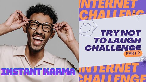 TRY NOT TO LAUGH CHALLENGE | INSTANT KARMA 1