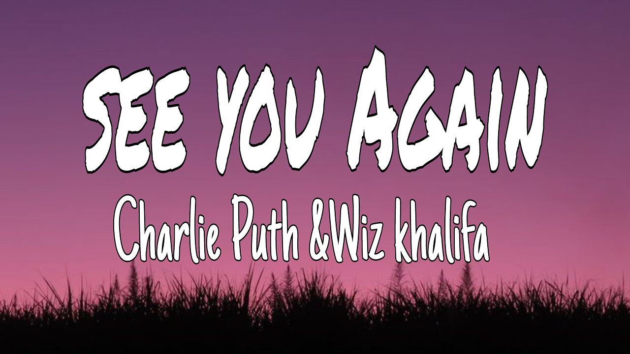 Wiz Khalifa - See You Again | Lyrics | ft. Charlie Puth [Official Video] Furious 7 Soundtrack | English Song