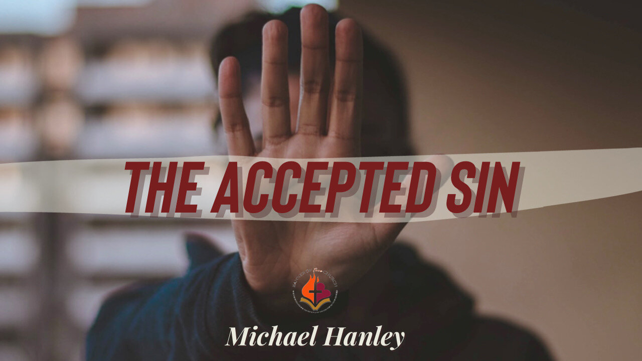 The Accepted Sin -Michael Hanley- October 22, 2023