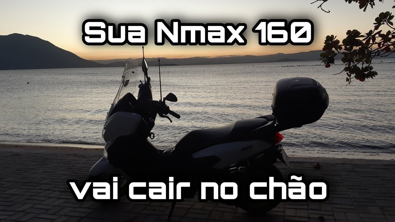 ATENÇÃO COM O TRIPÉ DA SUA NMAX NOVA