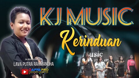 KERINDUAN #kj music