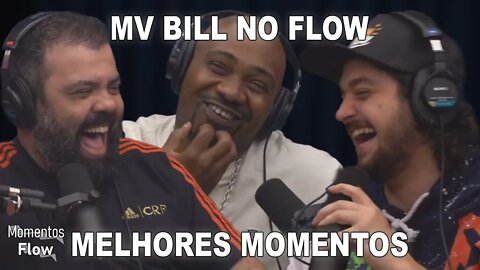 MV BILL NO FLOW - MELHORES MOMENTOS | MOMENTOS FLOW