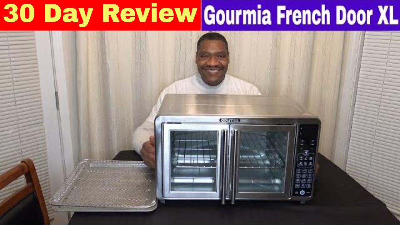 Gourmia French Door XL Digital Air Fryer Oven 30 Day Review