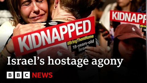 Families of Israeli hostages face unbearable trauma BBC News