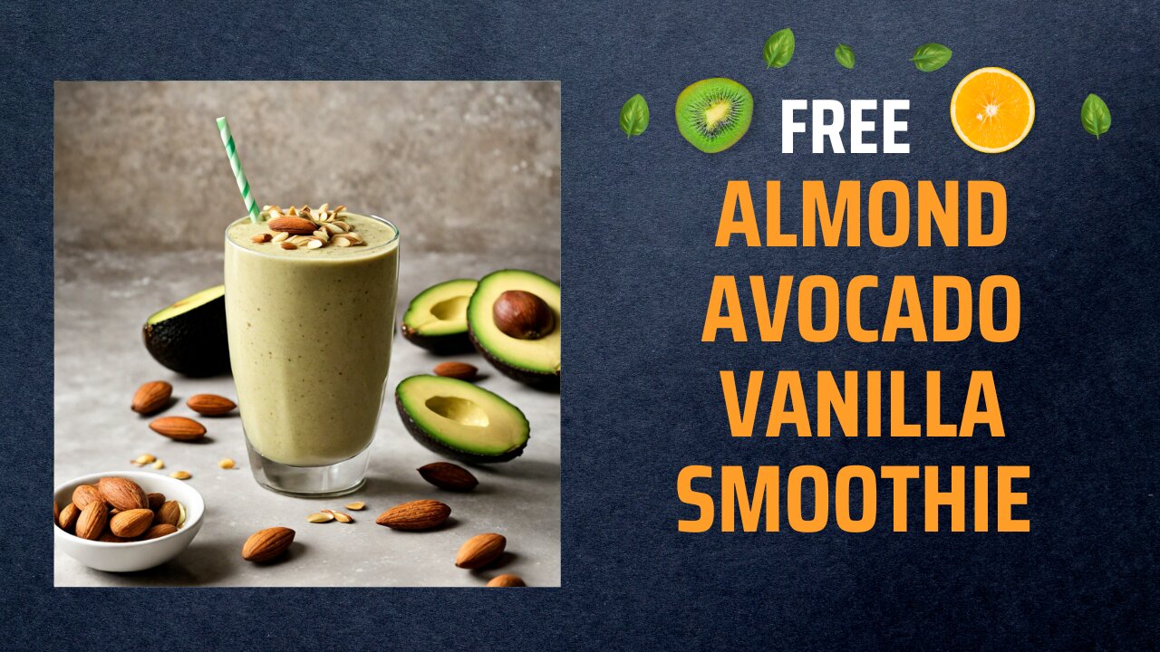 Free Almond Avocado Vanilla Smoothie Recipe 🥑🌰🍦✨